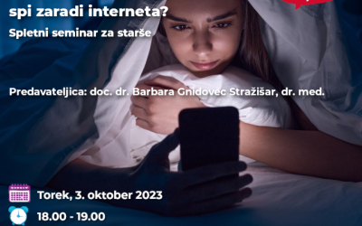 Spletni seminar za starše o vplivu interneta na pomanjkanje spanca pri mladostnikih